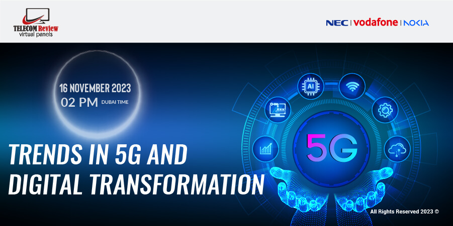 Trends in 5G and Digital Transformation